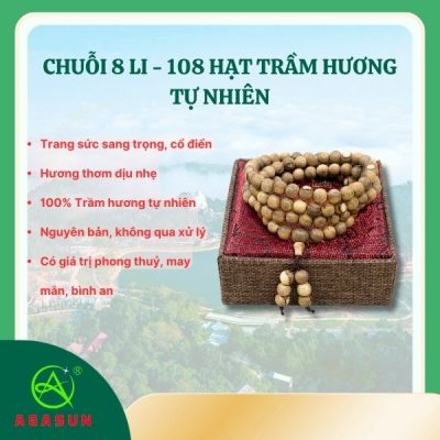 Chuỗi 8 Li - 108 Hạt Trầm Hương Tự Nhiên - Agasun