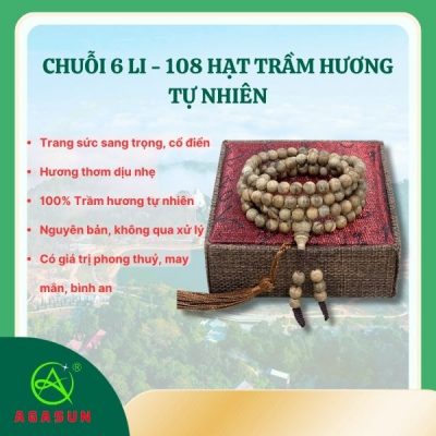 Chuỗi 6 Li - 108 Hạt Trầm Hương Tự Nhiên - Agasun